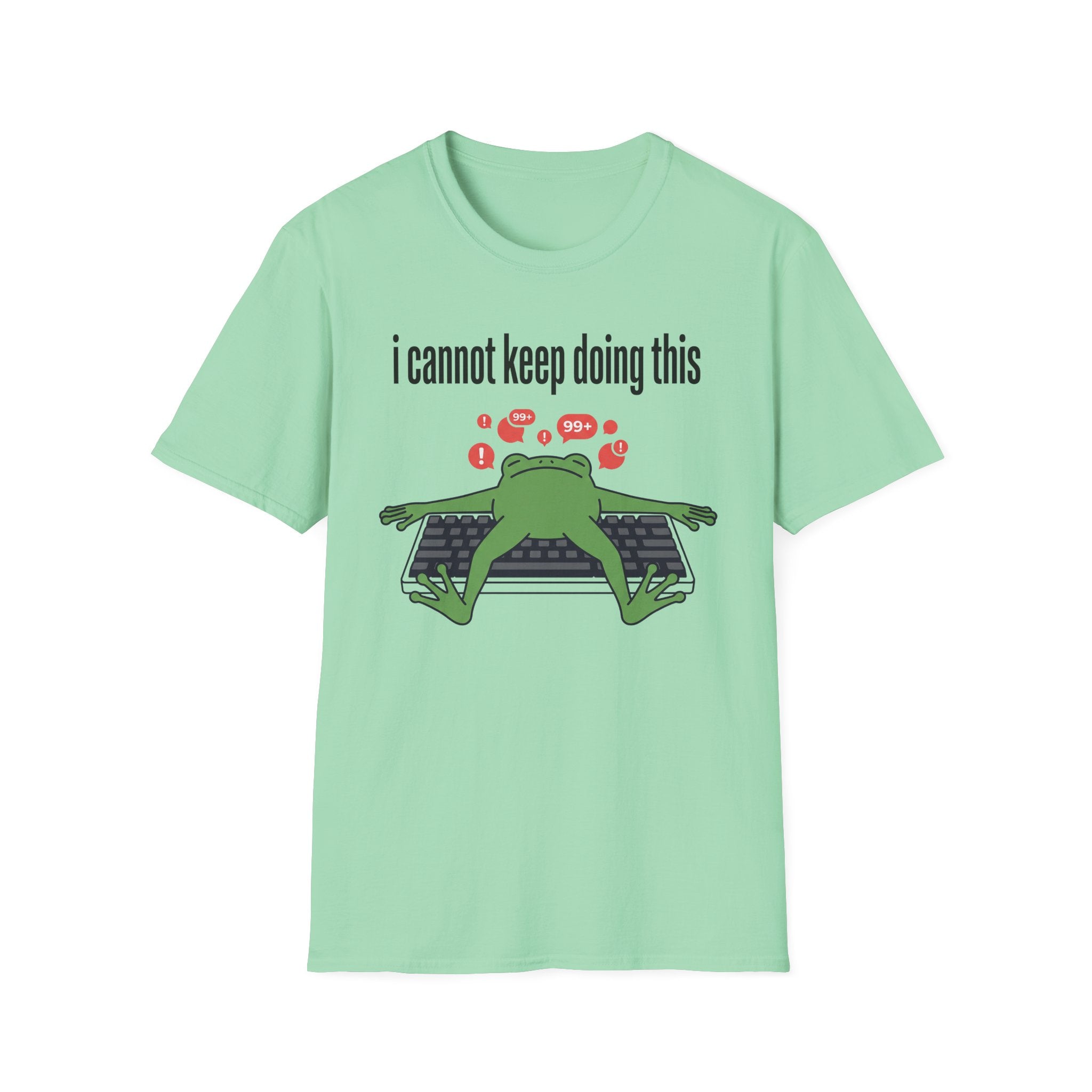 I cannot keep doing this T-Shirt
