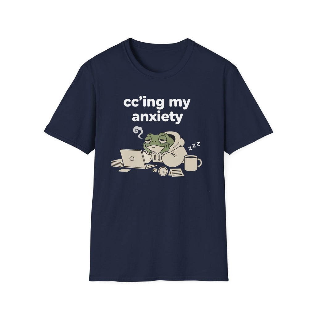 Cc'ing my Anxiety 3 T-Shirt