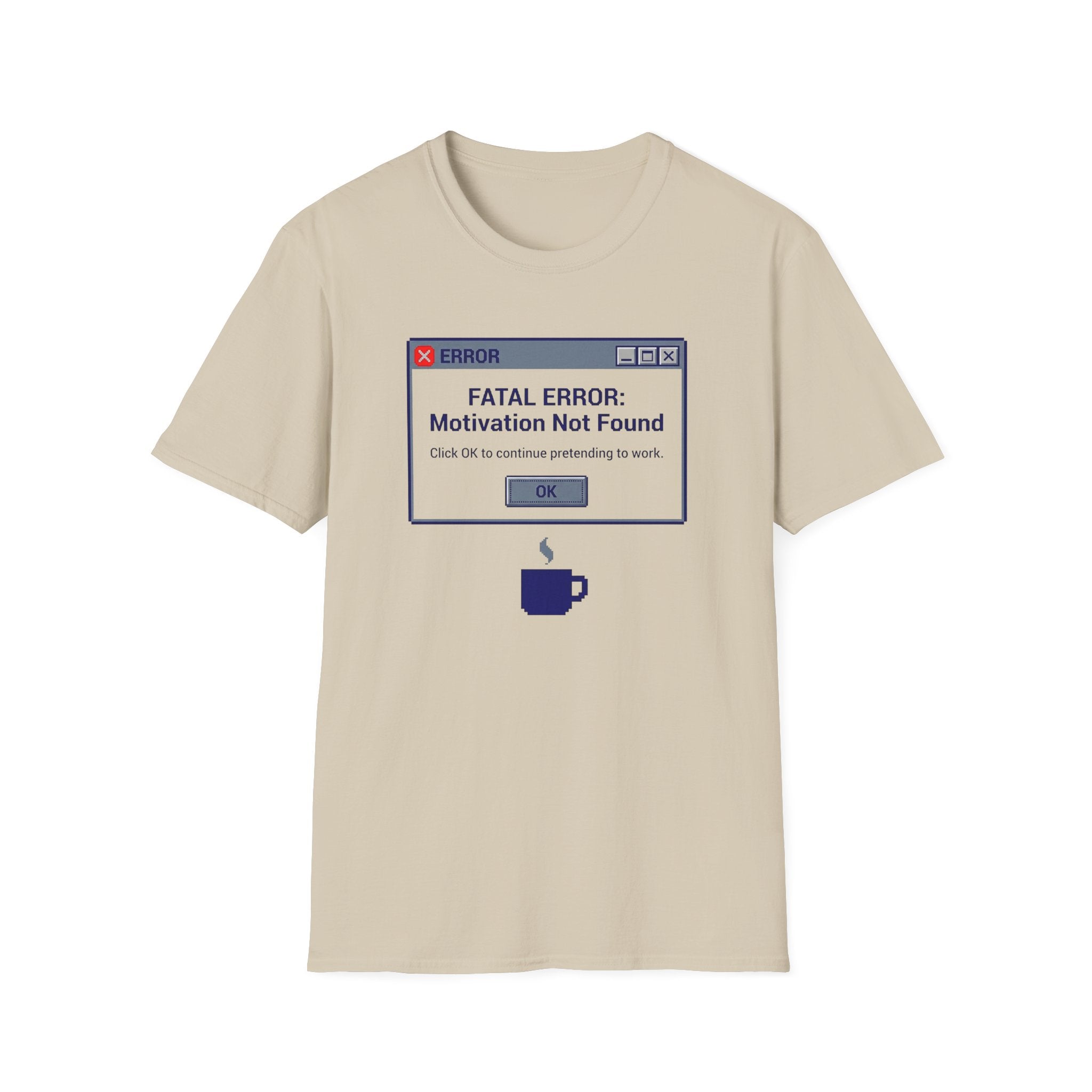 Windows Error Motivation not found T-Shirt