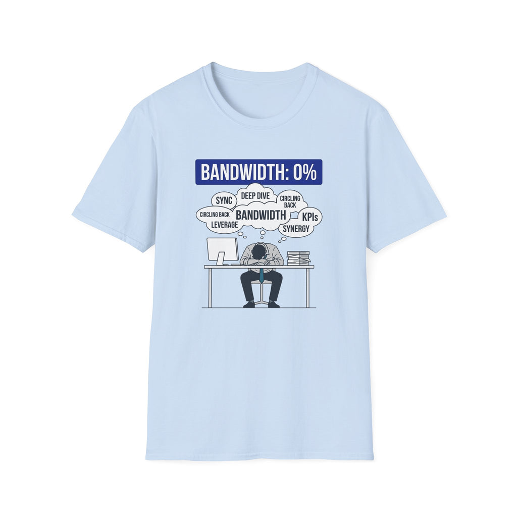 bandwidth zero T-Shirt