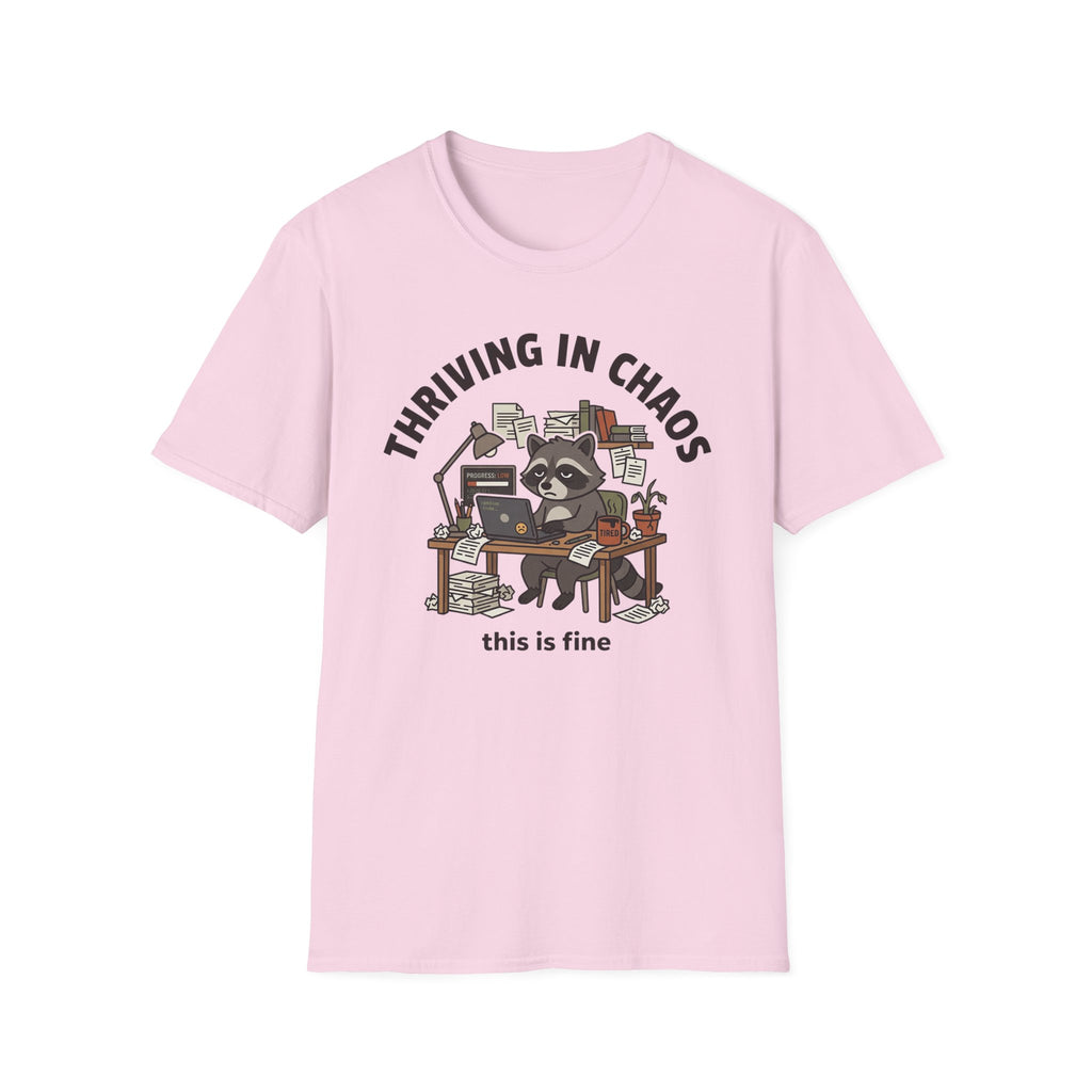 Thriving in Chaos T-Shirt