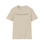 Hesitate to Reach Out T-Shirt