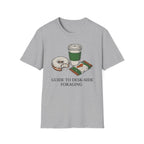 Desk Side Foraging T-Shirt