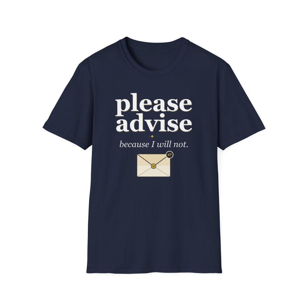 Please Advise T-Shirt