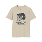 Reject the hustle T-Shirt