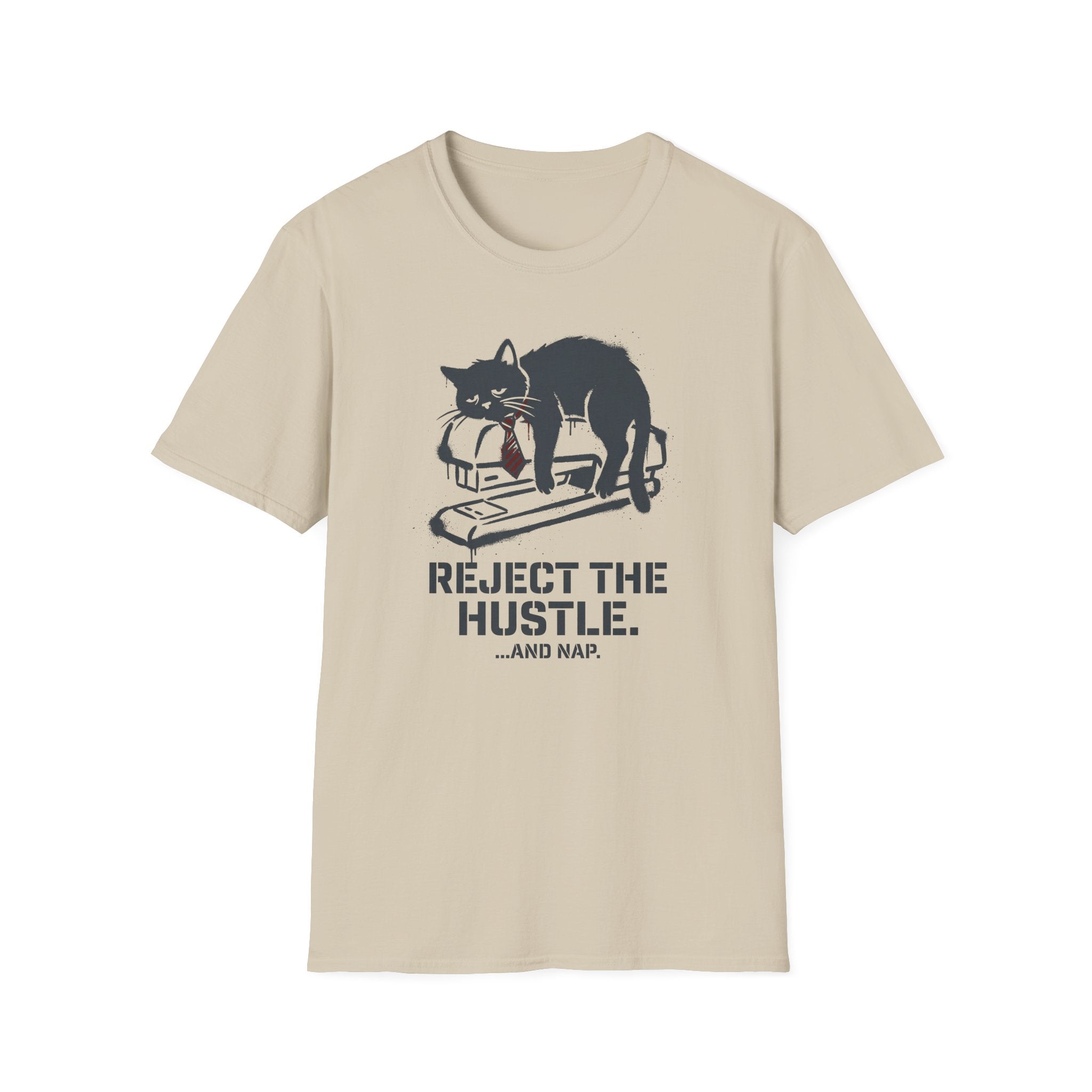 Reject the hustle T-Shirt