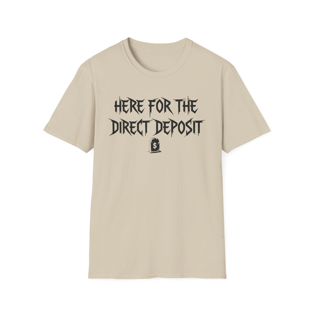 Direct Deposit T-Shirt