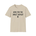 Direct Deposit T-Shirt
