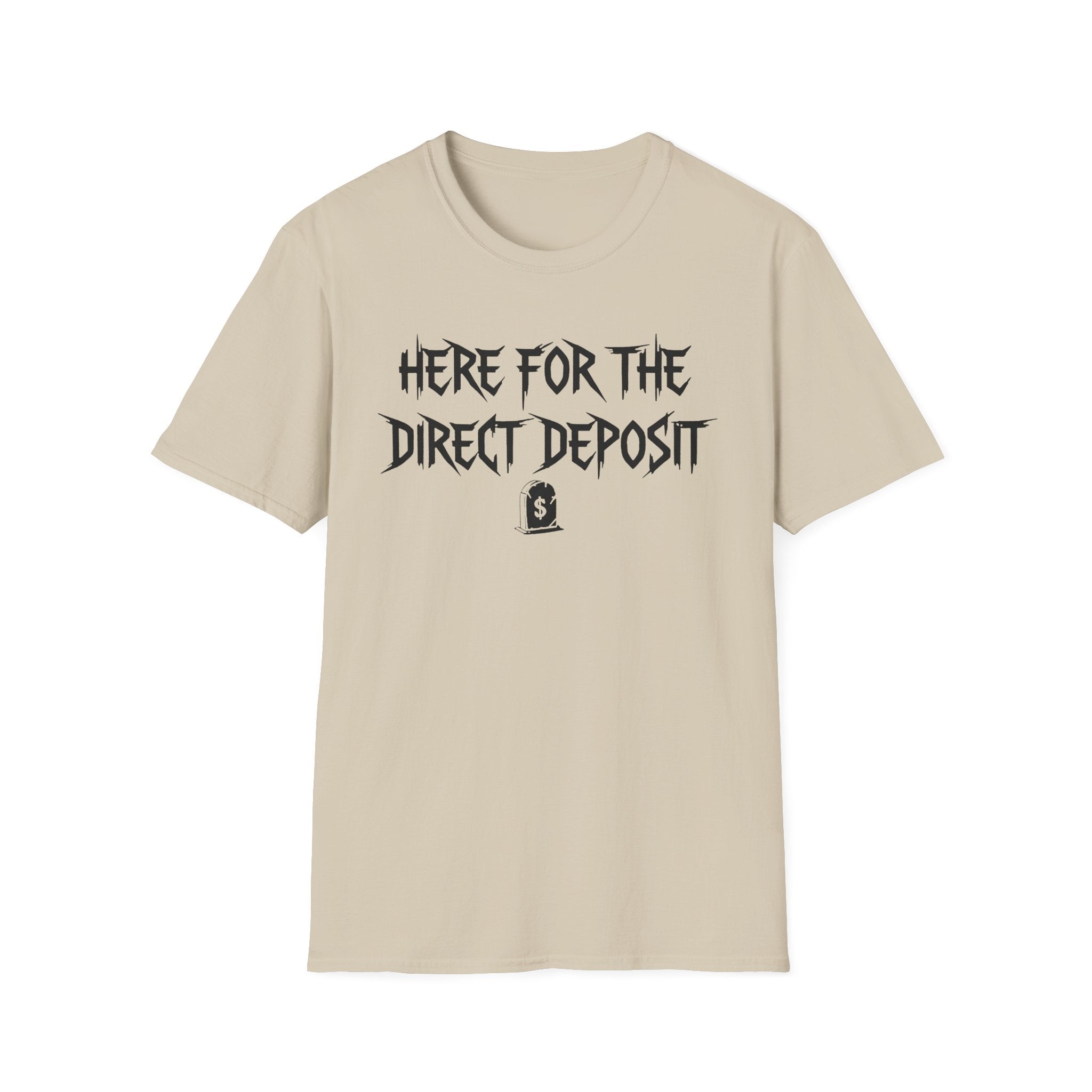 Direct Deposit T-Shirt