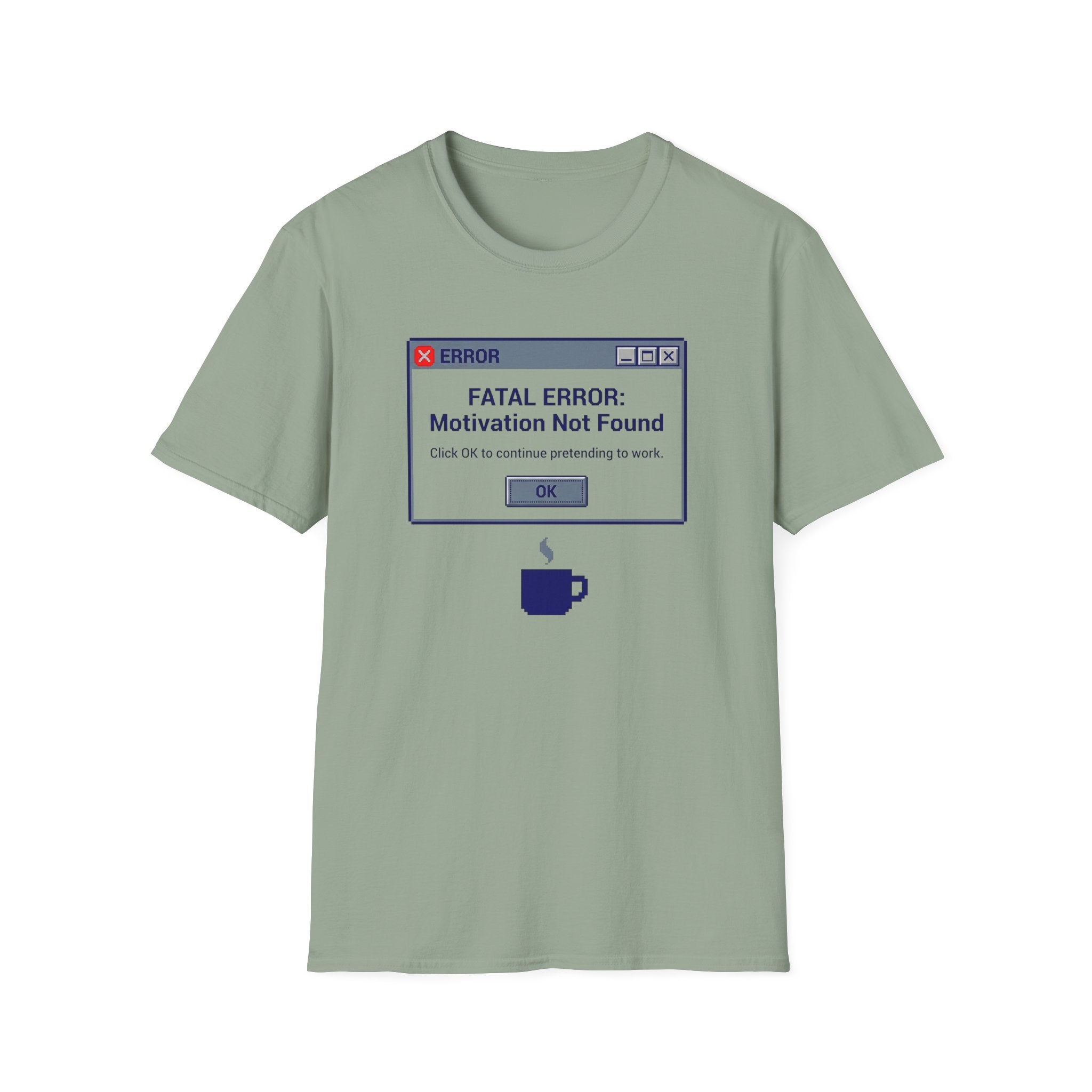 Windows Error Motivation not found T-Shirt