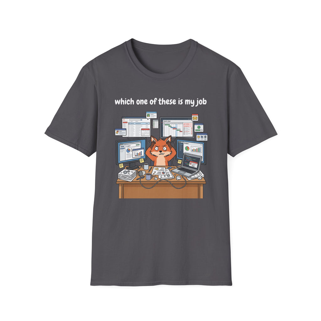 Which one of these is my job T-Shirt