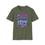 Monday Thursday Friday T-Shirt
