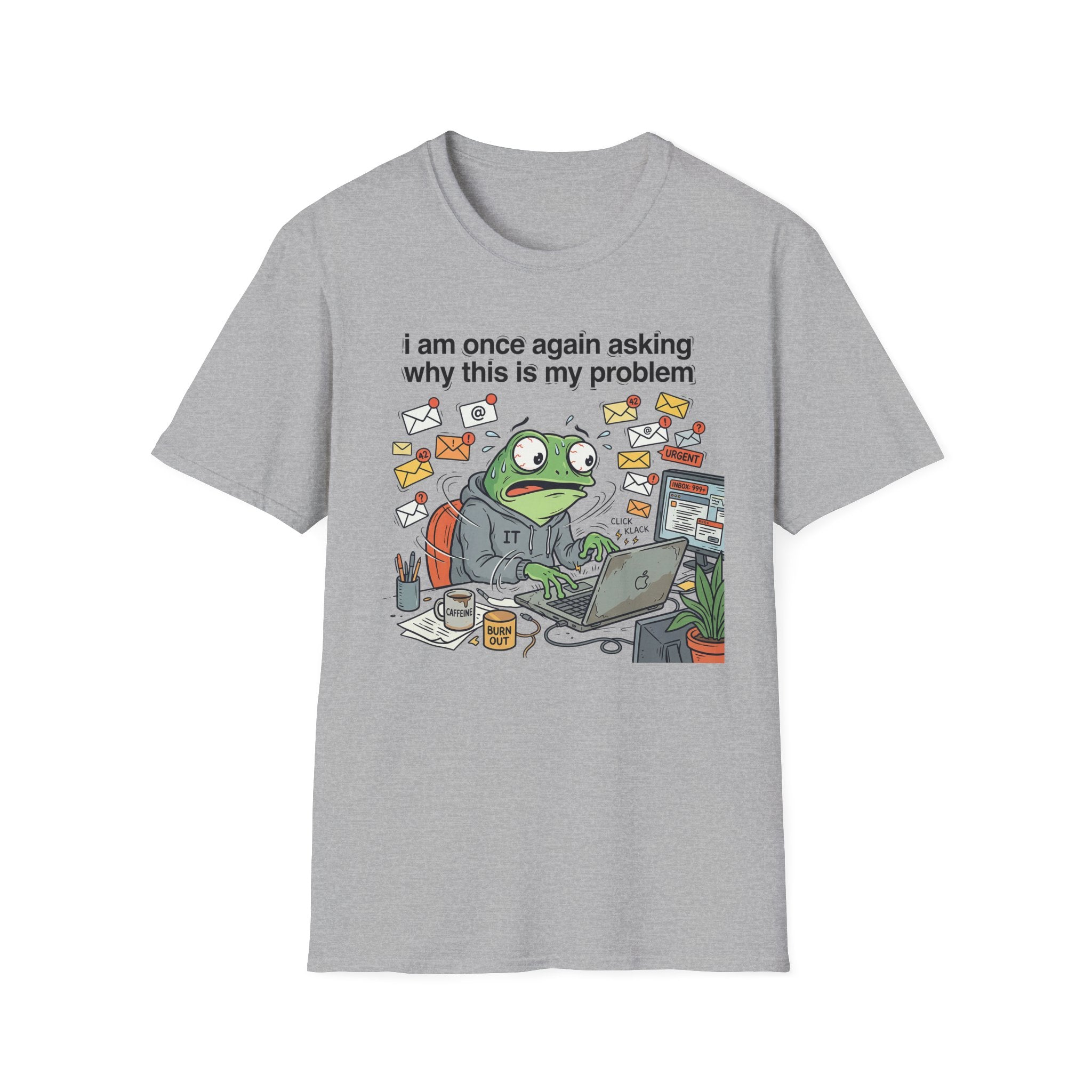 Why this is my Problem T-Shirt