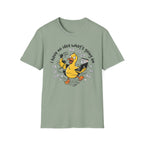 No Idea what's going on T-Shirt