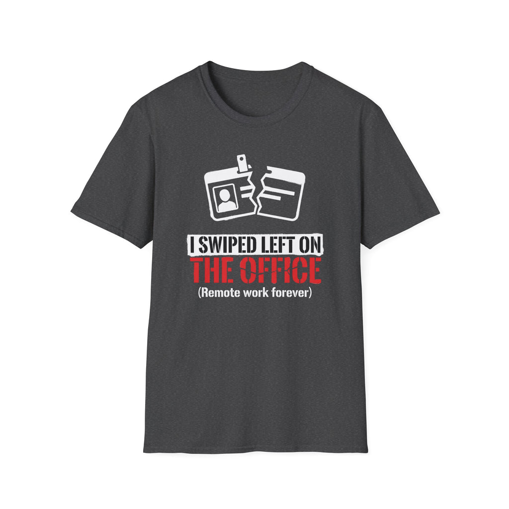Remote Work Forever T-Shirt