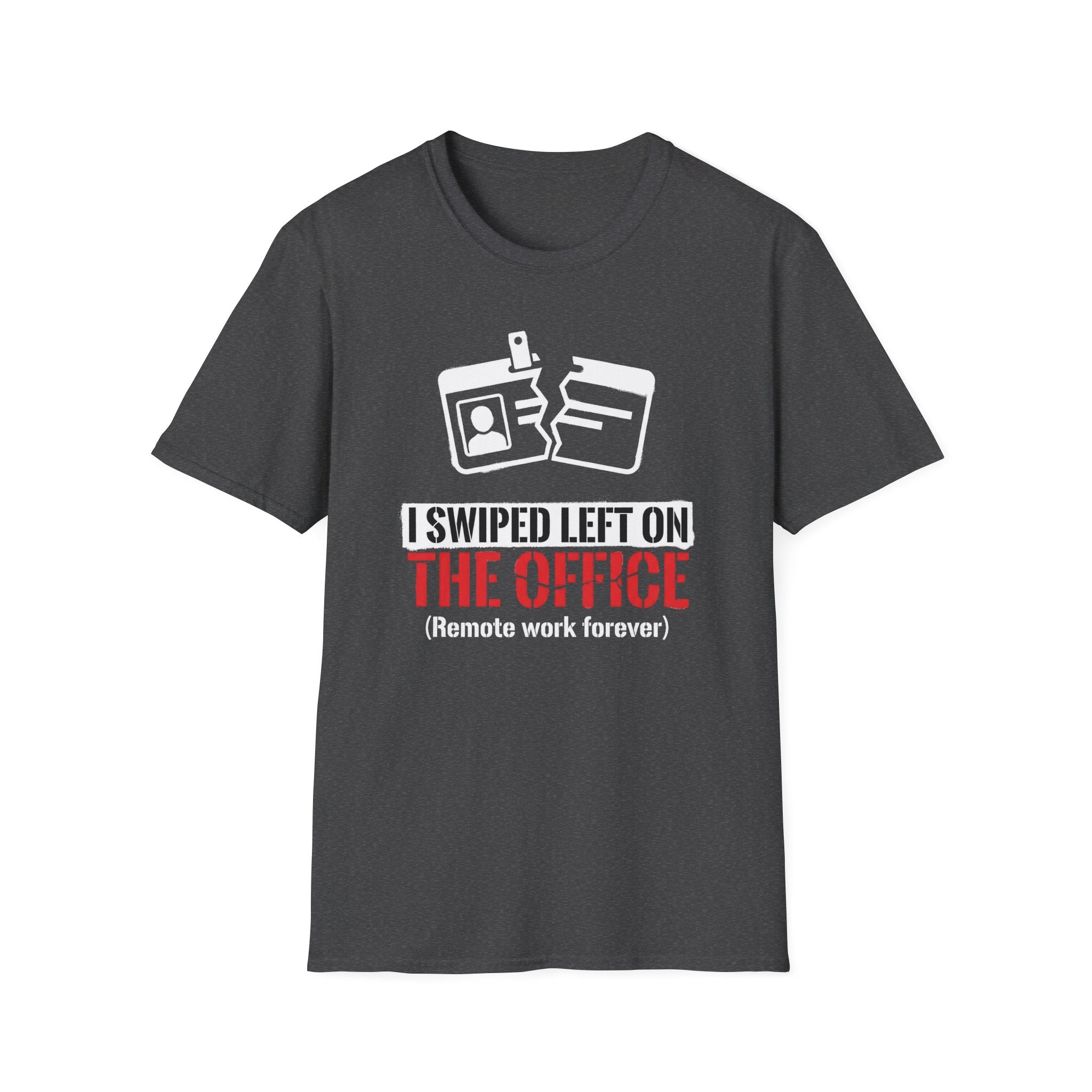 Remote Work Forever T-Shirt