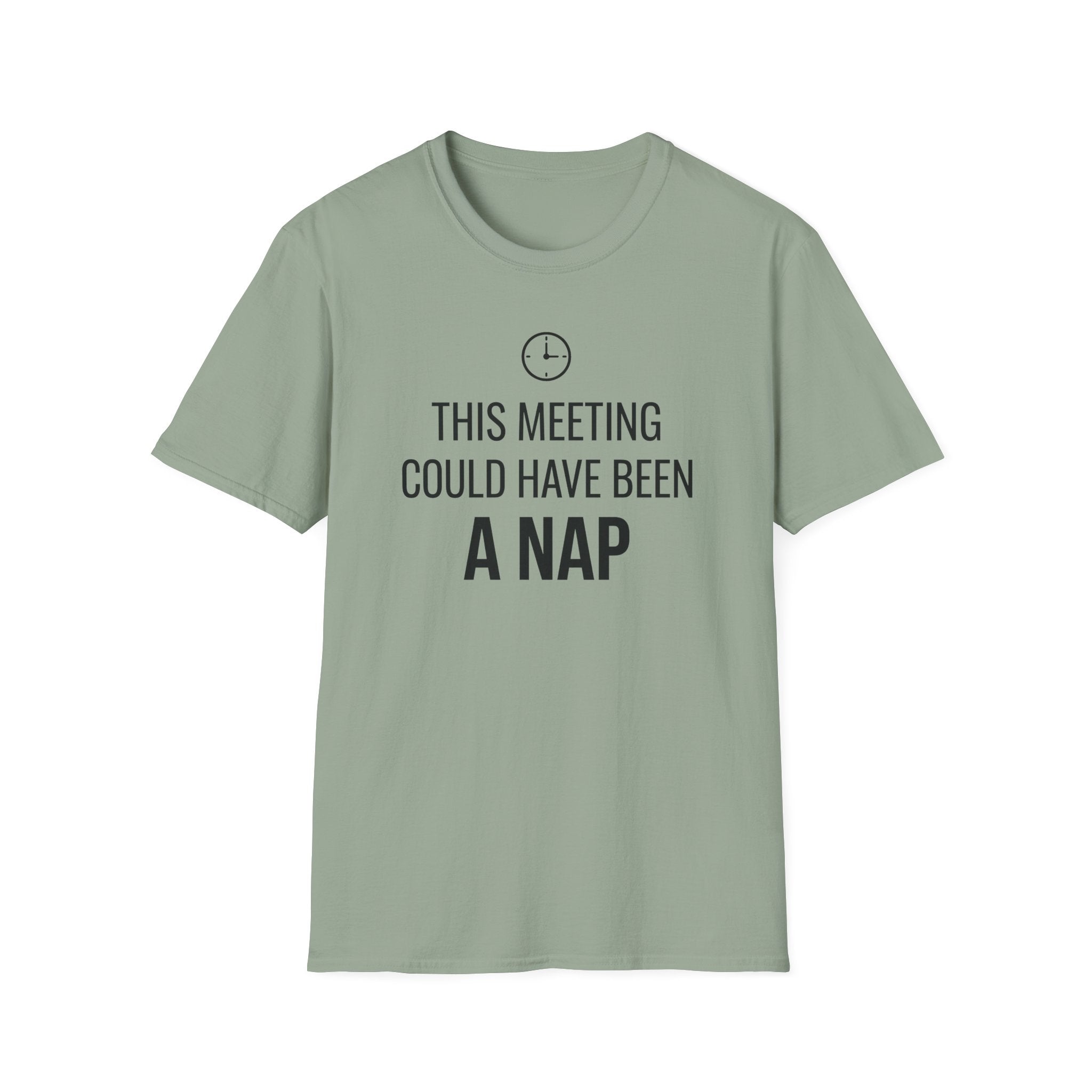 This meeting could have been a NAP T-Shirt
