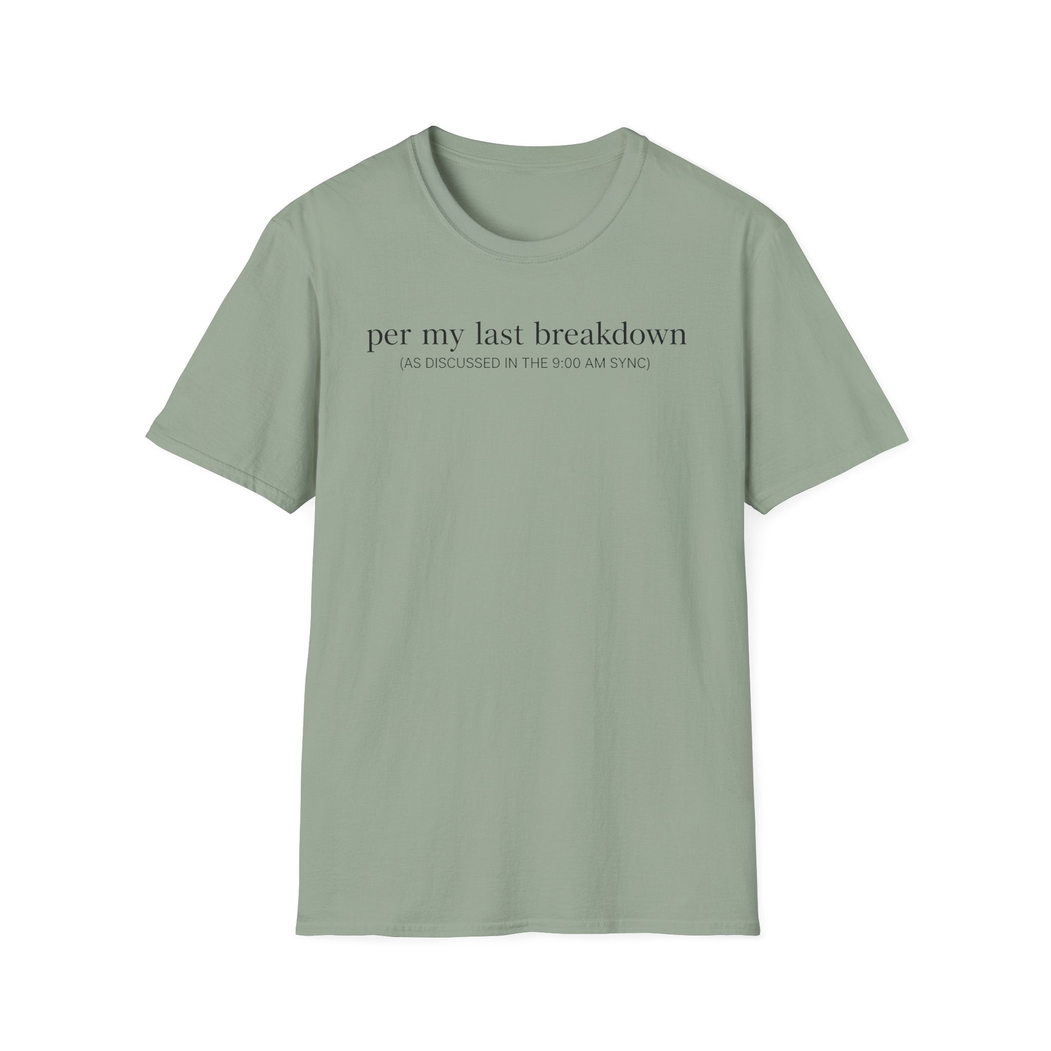 Last Breakdown T-Shirt