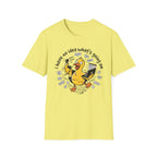 No Idea what's going on T-Shirt