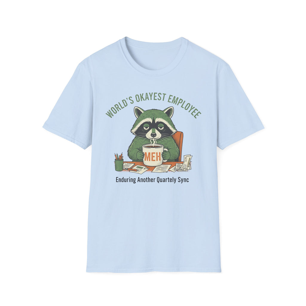 Okayest Employee T-Shirt