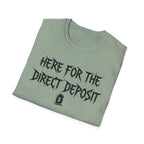 Direct Deposit T-Shirt