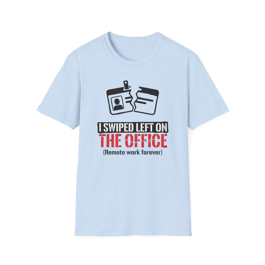 Remote Work Forever T-Shirt