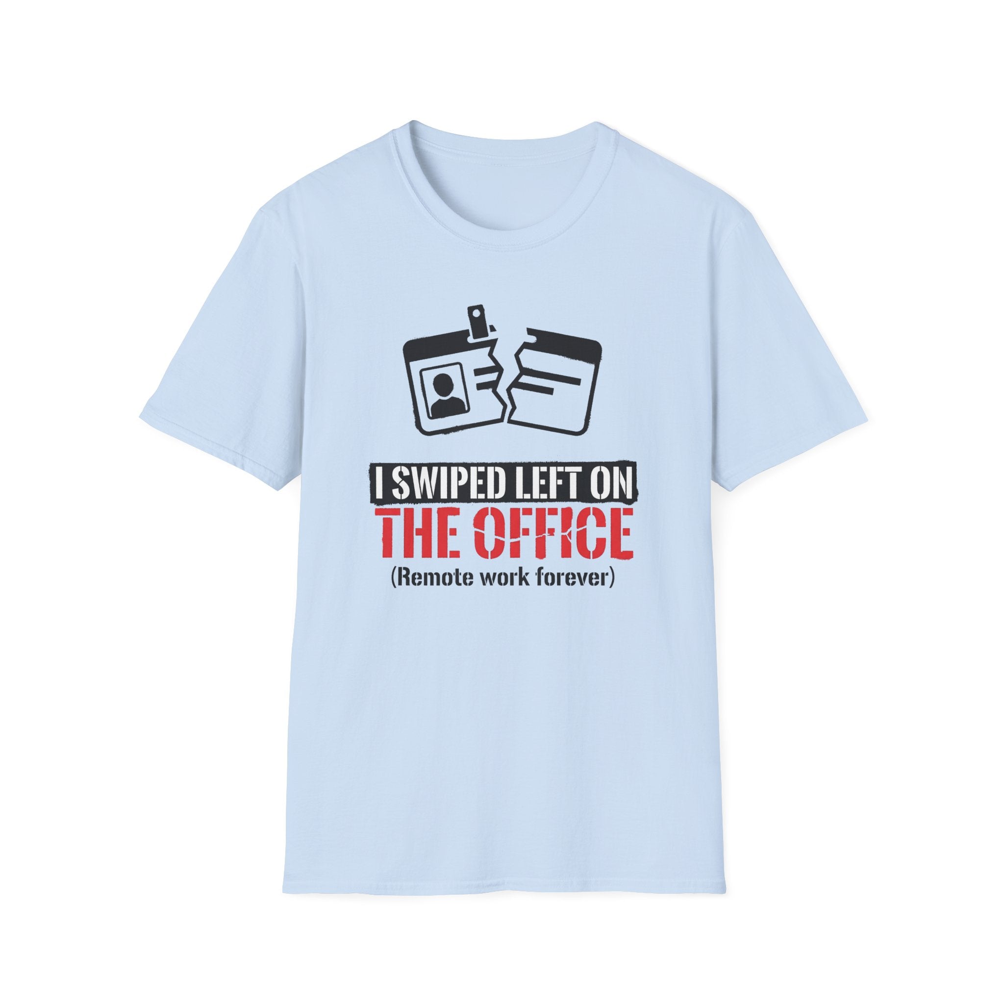 Remote Work Forever T-Shirt