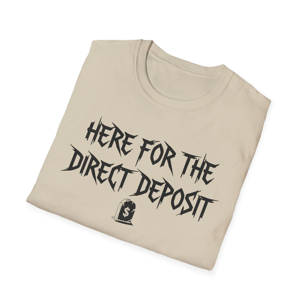 Direct Deposit T-Shirt