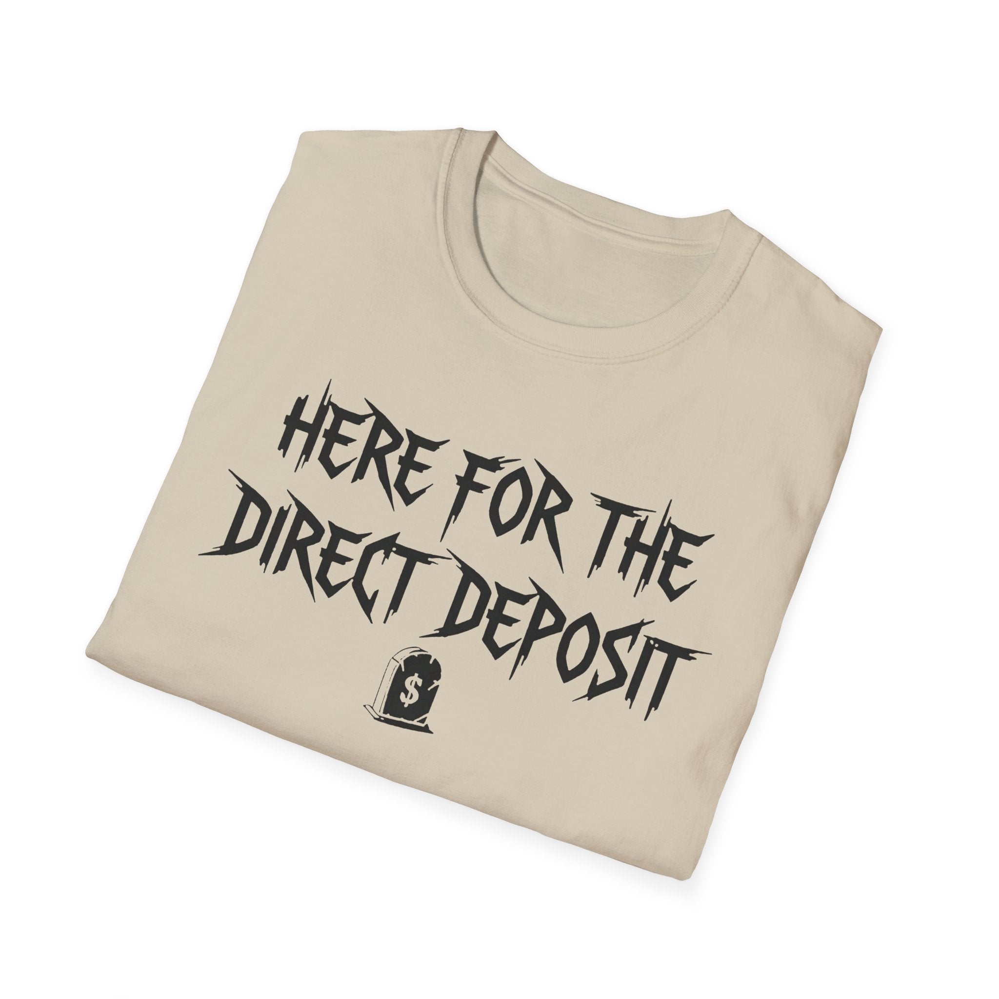 Direct Deposit T-Shirt