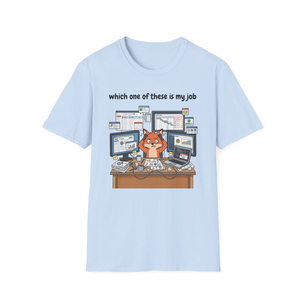 Which one of these is my job T-Shirt