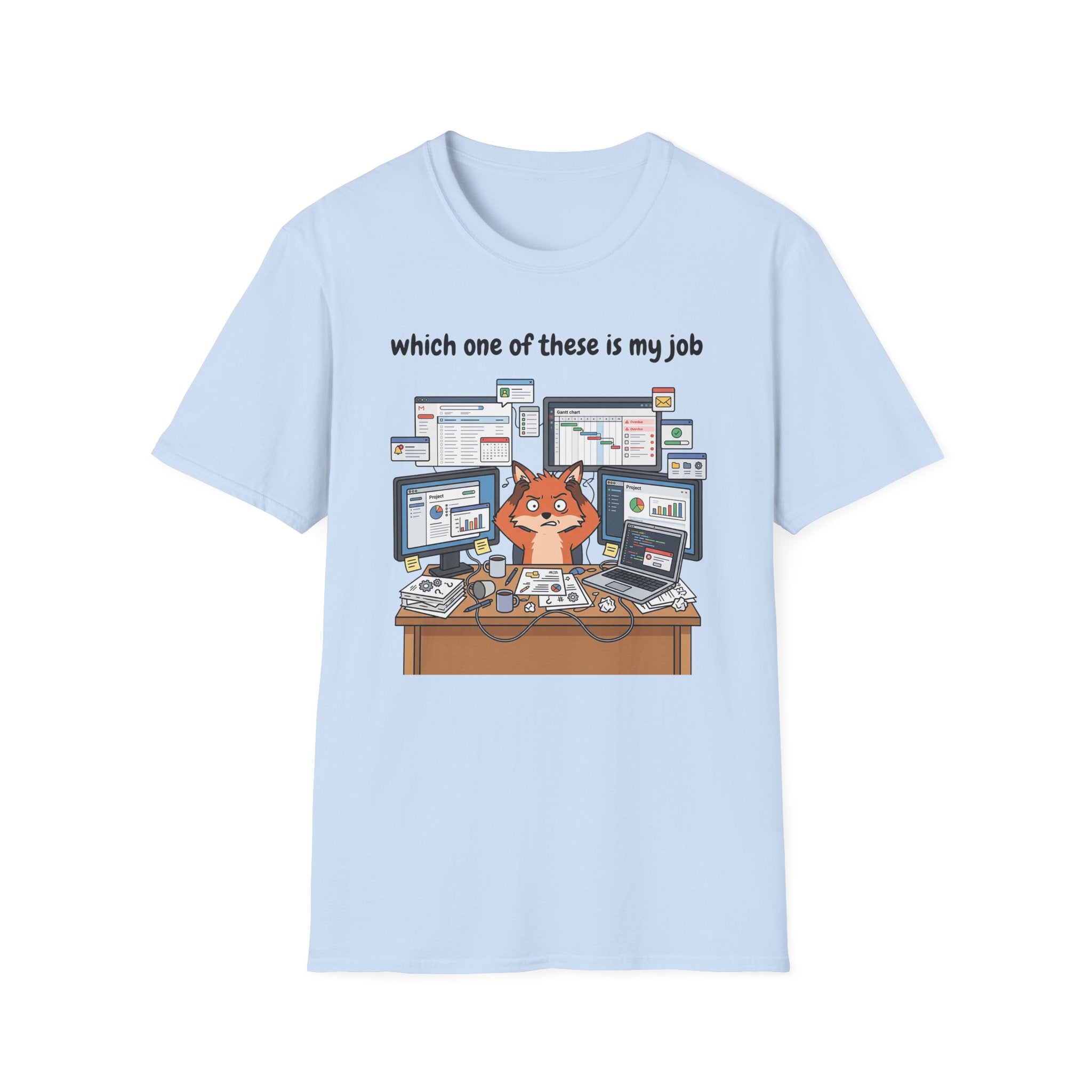 Which one of these is my job T-Shirt