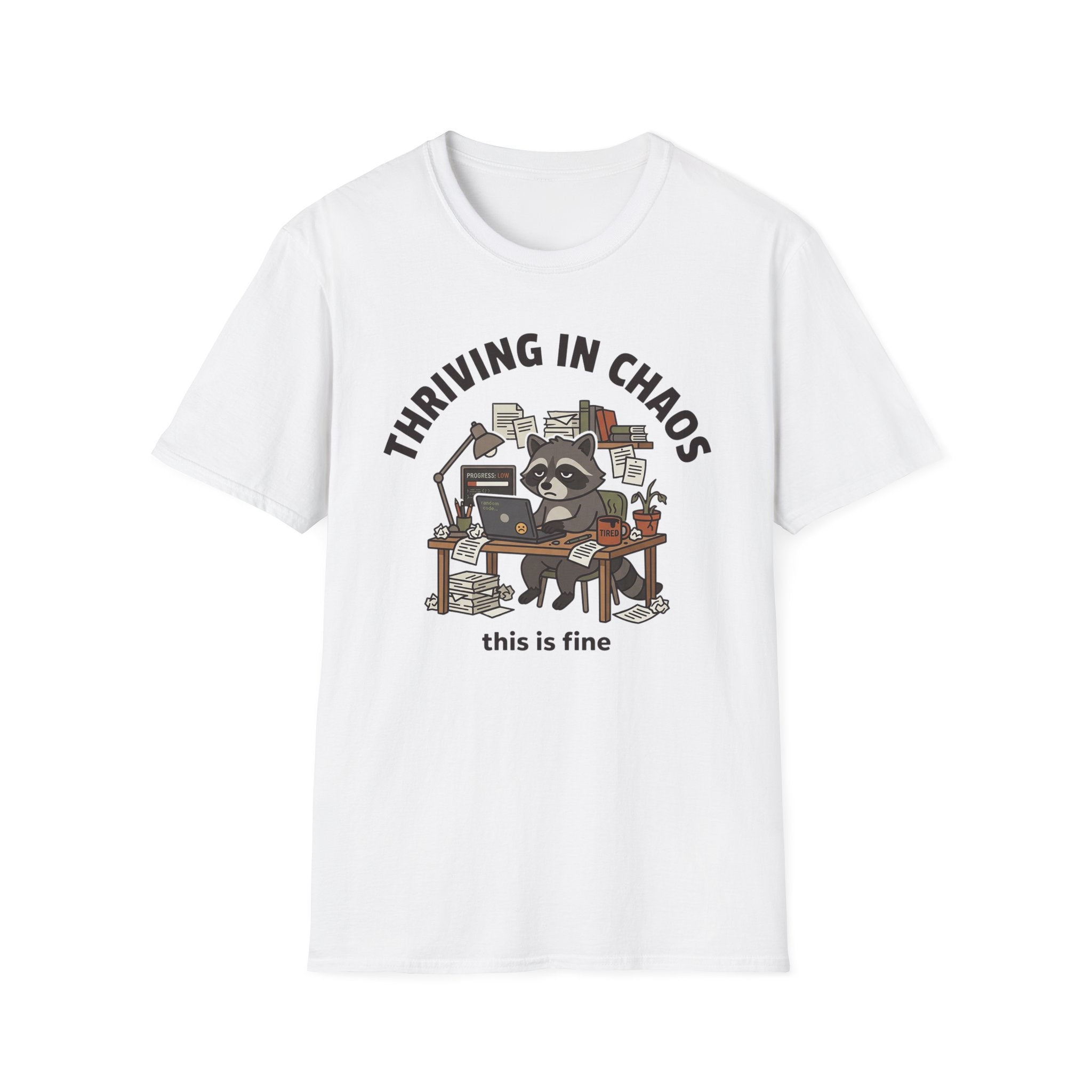 Thriving in Chaos T-Shirt
