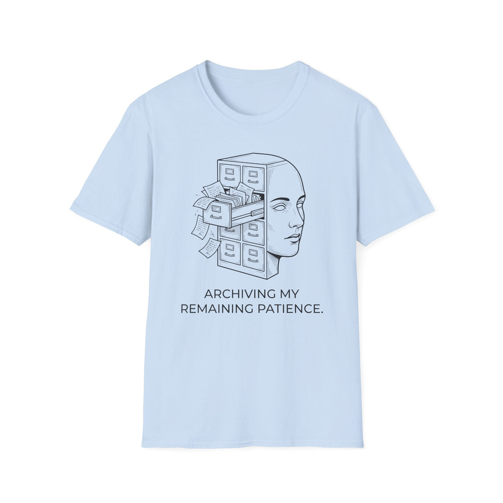 Archiving Patience T-Shirt