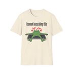 I cannot keep doing this T-Shirt