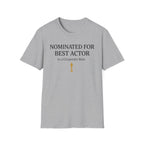 Best Actor Role T-Shirt
