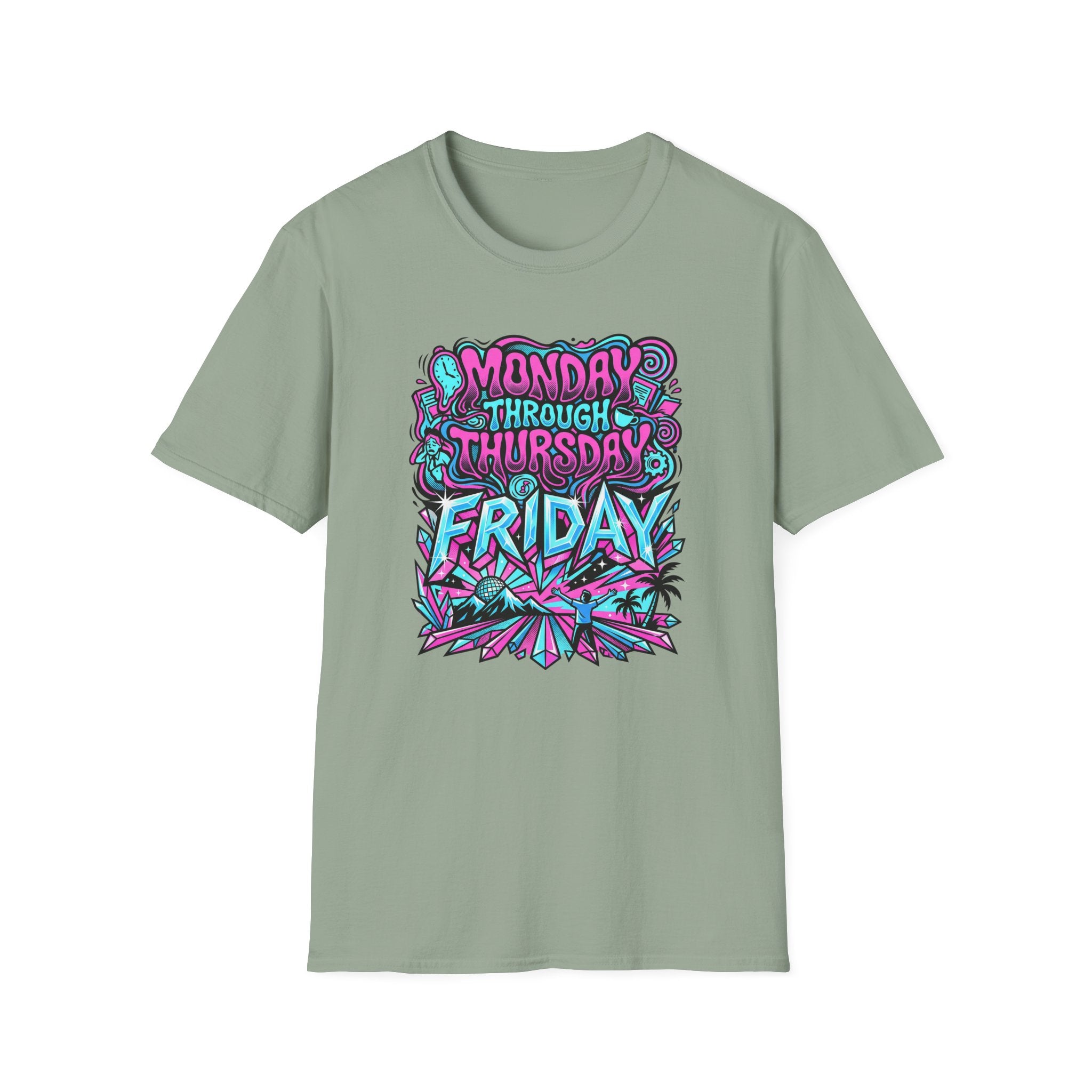 Monday Thursday Friday T-Shirt