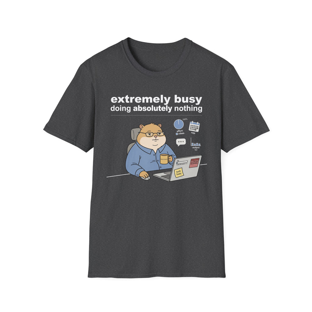 Extremely Busy T-Shirt