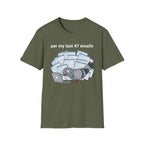 per my last 47 emails T-Shirt