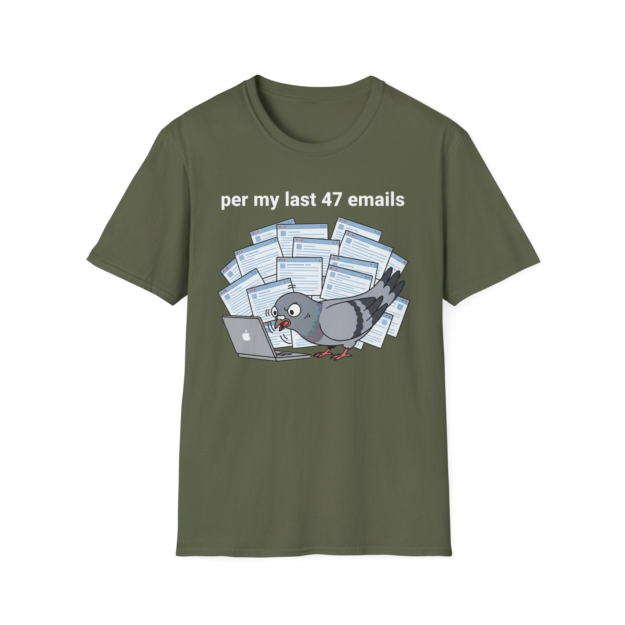 per my last 47 emails T-Shirt