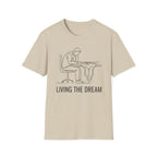 Living the dream T-Shirt