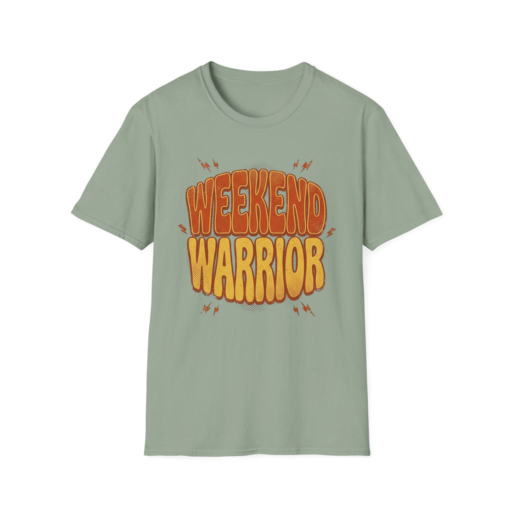 Weekend warrior T-Shirt