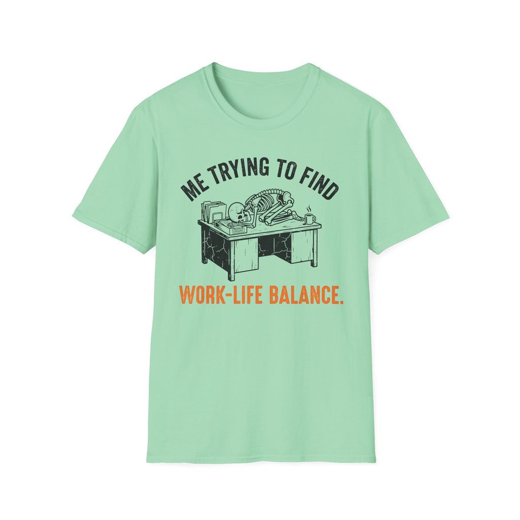 Work life balance T-Shirt
