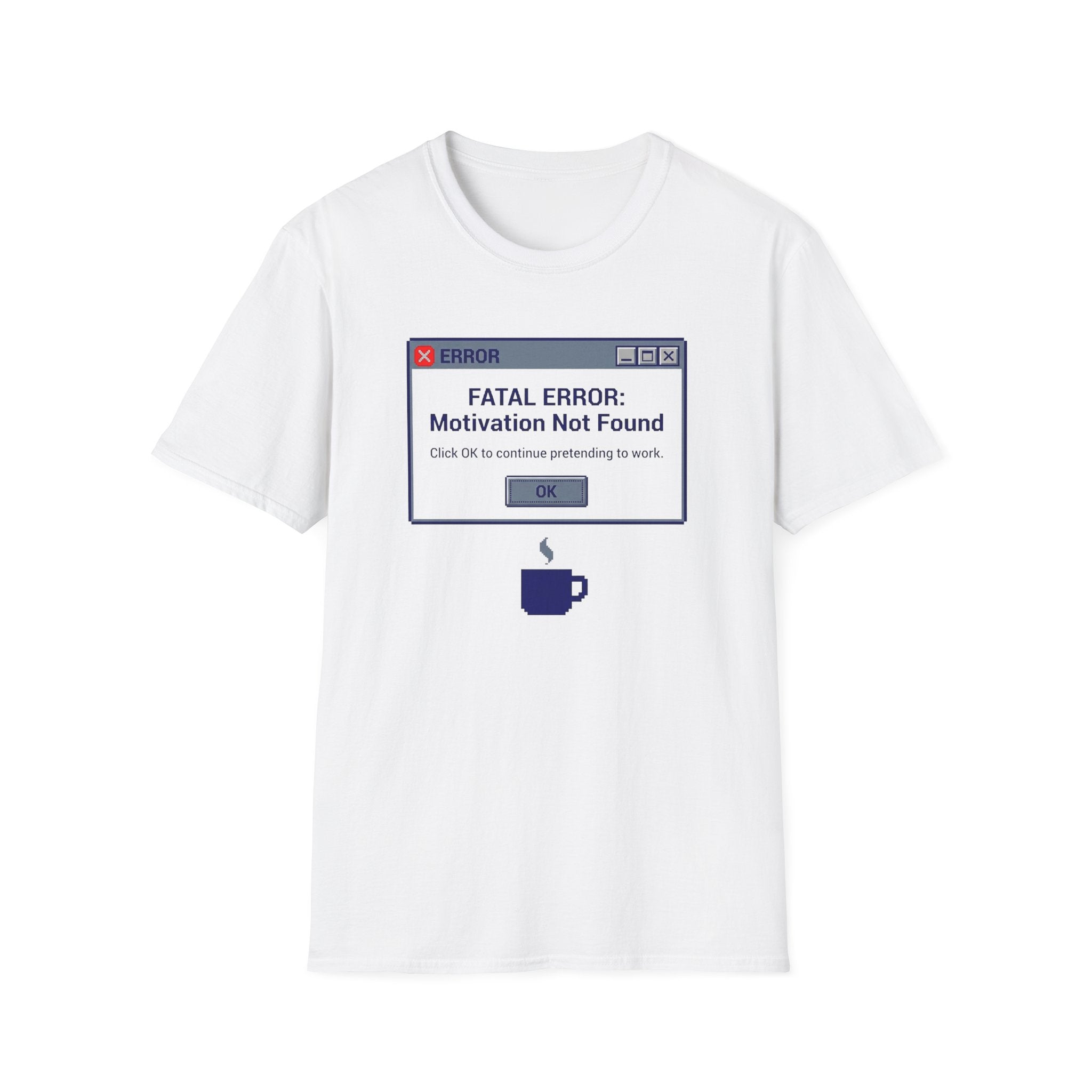 Windows Error Motivation not found T-Shirt