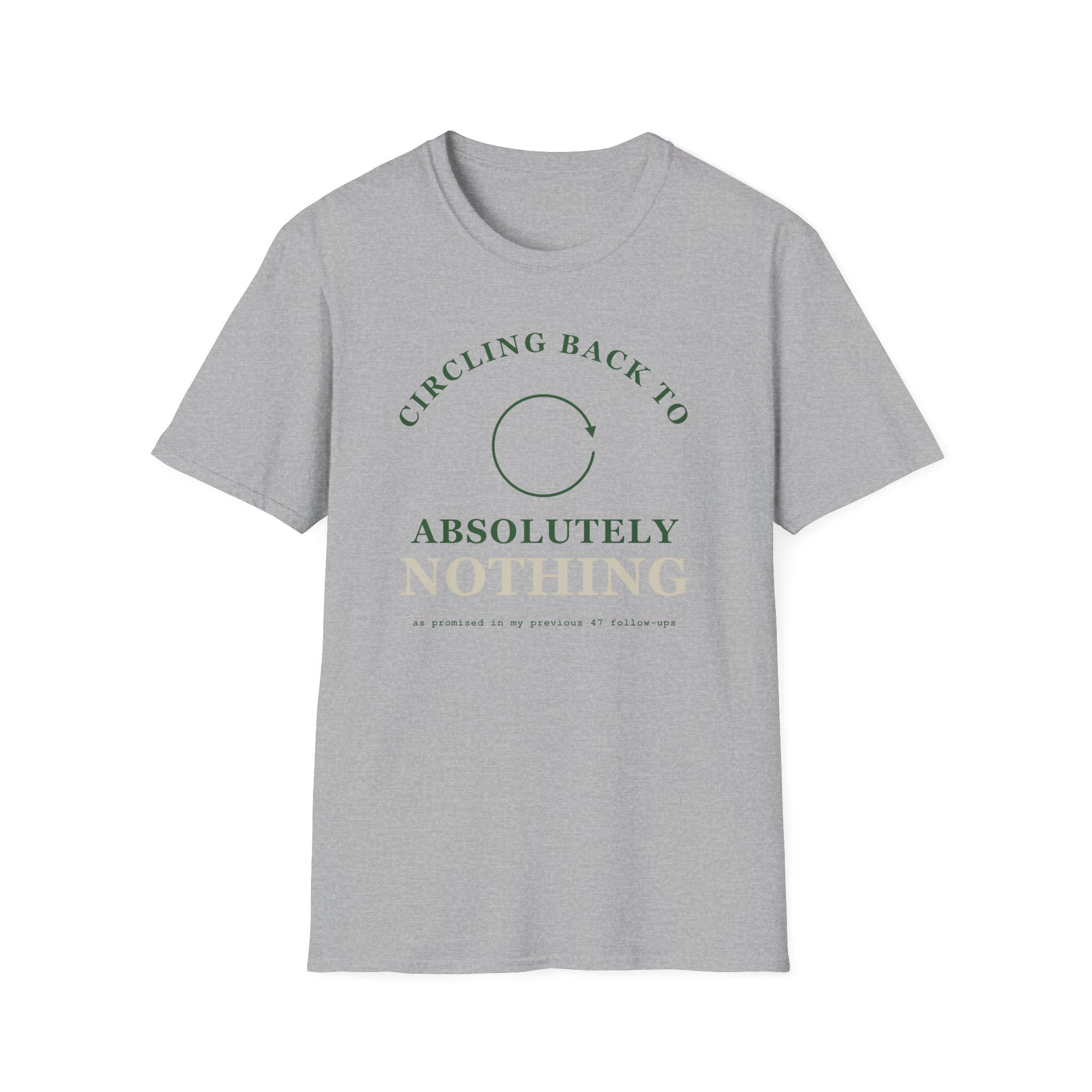 Circling Back 2 T-Shirt