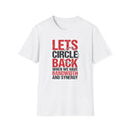 Circle Back - bandwidth & synergy T-Shirt