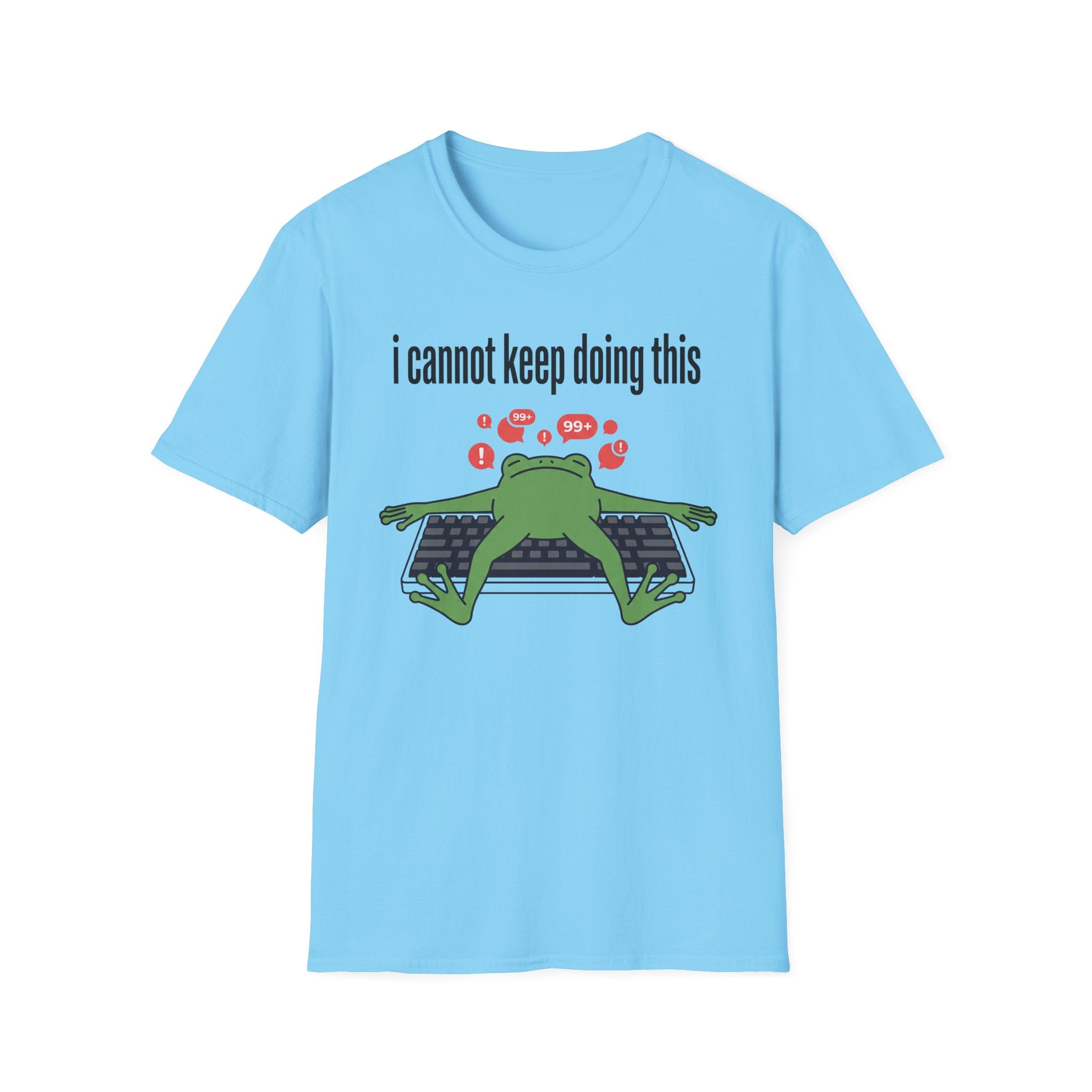 I cannot keep doing this T-Shirt