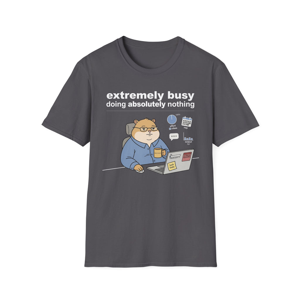 Extremely Busy T-Shirt