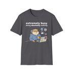 Extremely Busy T-Shirt