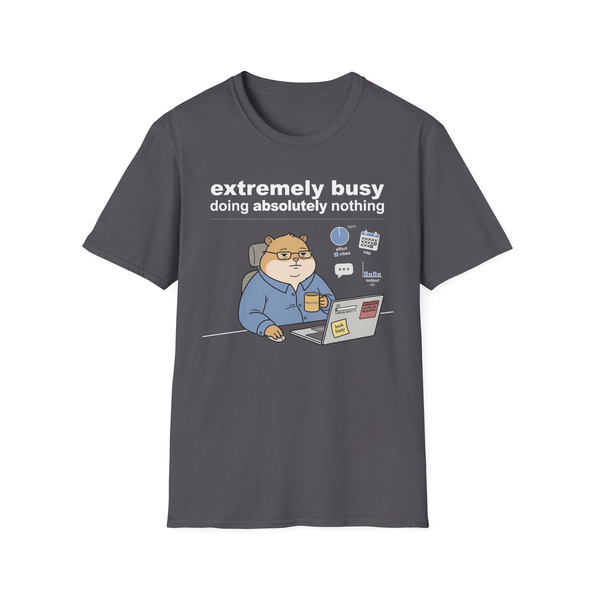 Extremely Busy T-Shirt