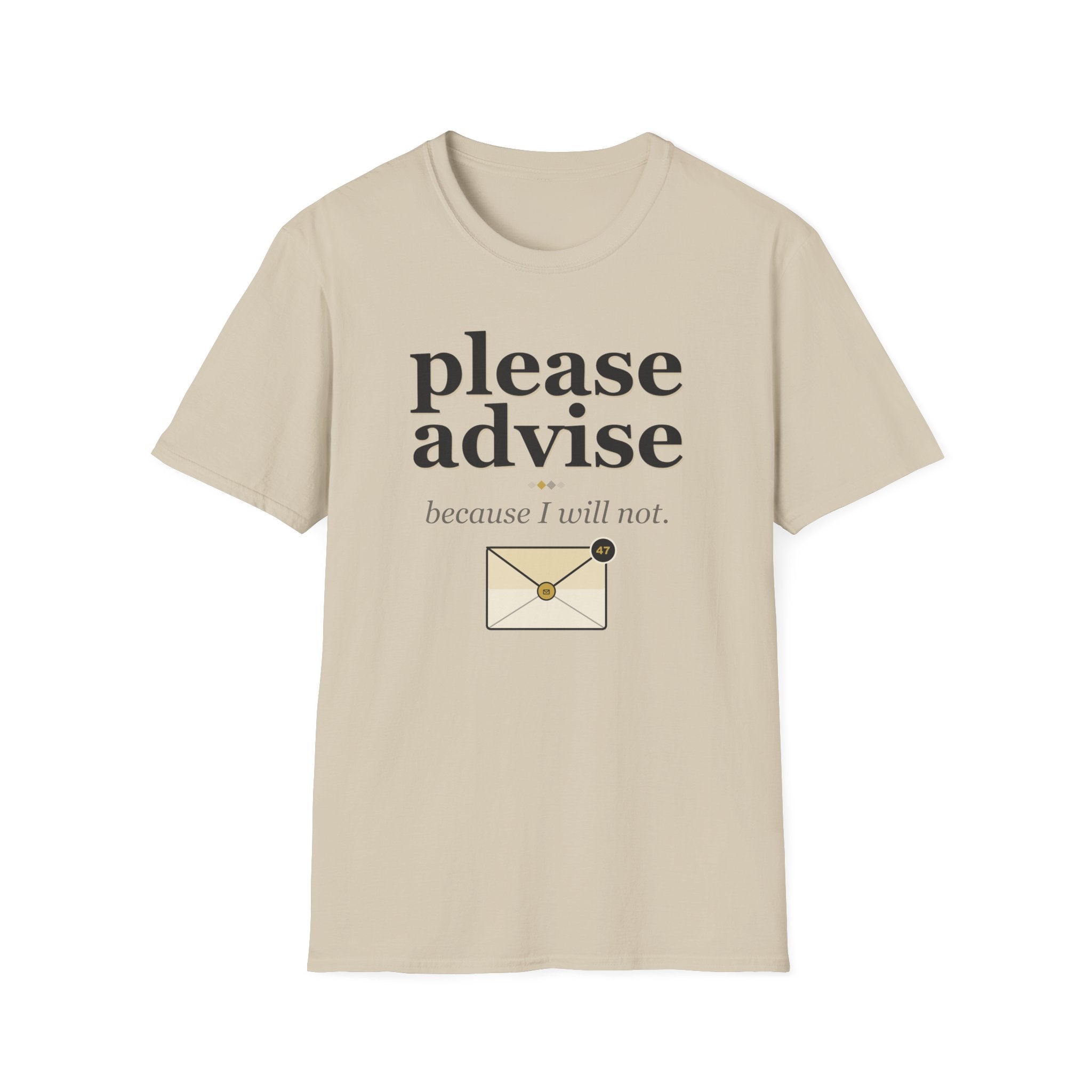 Please Advise T-Shirt